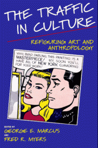 cover of the book The traffic in culture: refiguring art and anthropology  