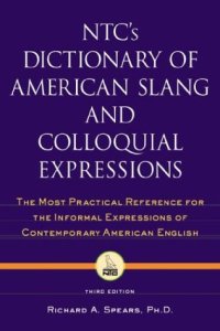 cover of the book NTC's Dictionary of American Slang and Colloquial Expressions  