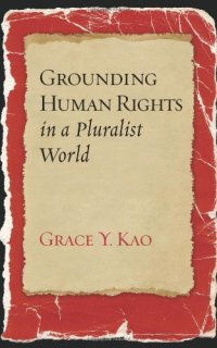 cover of the book Grounding Human Rights in a Pluralist World (Advancing Human Rights)  