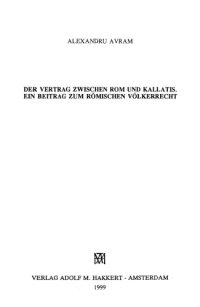 cover of the book Der Vertrag zwischen Rom und Kallatis. Ein Beitrag zum römischen Völkerrecht