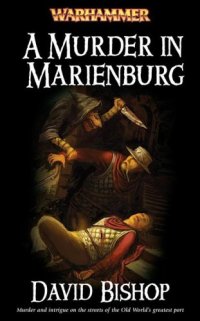 cover of the book A Murder in Marienburg (Warhammer Novels)  