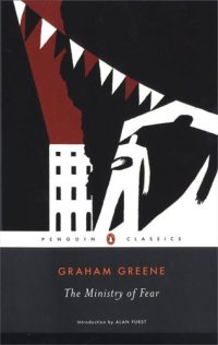 cover of the book The Ministry of Fear: An Entertainment (Penguin Classics)  