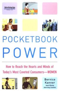 cover of the book Pocketbook Power: How to Reach the Hearts and Minds of Today's Most Coveted Consumer - Women  