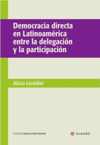 cover of the book Democracia directa en Latinoamerica. Entre la delegación y la participación  