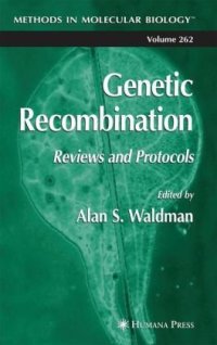 cover of the book Genetic Recombination: Reviews and Protocols (Methods in Molecular Biology Vol 262)  