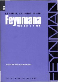 cover of the book Mechanika kwantowa (Feynmana wyklady z fizyki t. 3)  