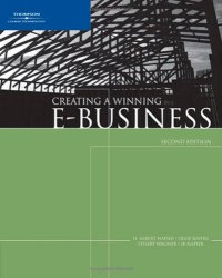 cover of the book Creating a Winning E-Business, Second Edition  