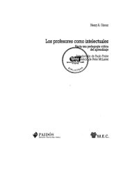 cover of the book Los profesores como intelectuales: hacia una pedagogía crítica del aprendizaje  