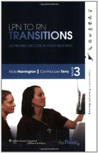 cover of the book LPN to RN Transitions: Achieving Success in Your New Role , Third Edition  