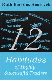 cover of the book 12 Habitudes of Highly Successful Traders  