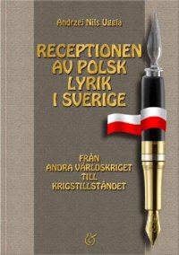 cover of the book Receptionen av polsk lyrik i Sverige  