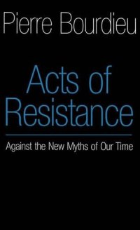 cover of the book Acts of Resistance: Against the New Myths of Our Time  