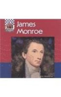 cover of the book James Monroe  