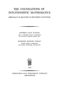 cover of the book The Foundations of Intuitionistic Mathematics: Especially In Relation to Recursive Functions