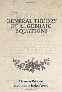 cover of the book General Theory of Algebraic Equations  