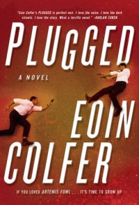 cover of the book Plugged  