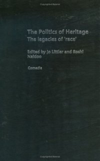 cover of the book The Politics of Heritage: The Legacies of Race (Comedia)  