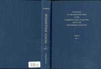 cover of the book Catalogue of the Byzantine Coins in the Dumbarton Oaks Collection and in the Whittemore Collection, 2: Phocas to Theodosius III, 602-717 (Dumbarton Oaks Catalogues)  