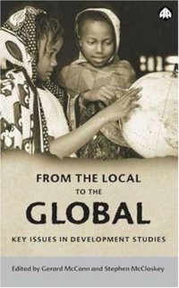 cover of the book From the Local to the Global: Key Issues in Development Studies (Anthropology, Culture and Society)  