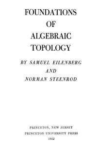 cover of the book Foundations of Algebraic Topology (Mathematics Series)  