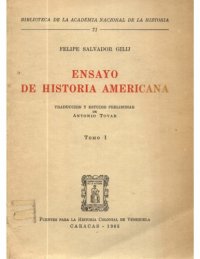 cover of the book Ensayo de historia americana 1: De la historia geográfica y natural de la provincia del Orinoco  