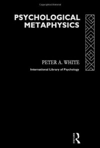 cover of the book Psychological metaphysics (International library of psychology)  