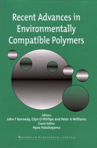 cover of the book Recent Advances in Environmentally Compatible Polymers: Cellucon '99 Proceedings  