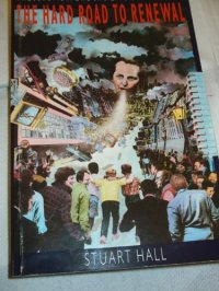 cover of the book The Hard Road to Renewal: Thatcherism and the Crisis of the Left  