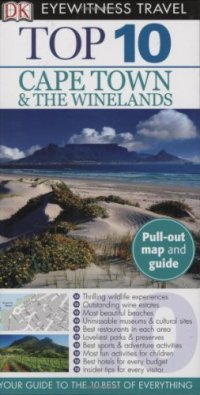 cover of the book Top 10 Cape Town & the Winelands (Eyewitness Top 10 Travel Guides)  