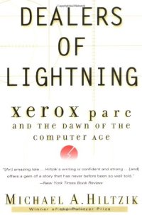 cover of the book Dealers of Lightning: Xerox PARC and the Dawn of the Computer Age  