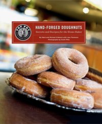 cover of the book Top Pot Hand-Forged Doughnuts: Secrets and Recipes for the Home Baker  