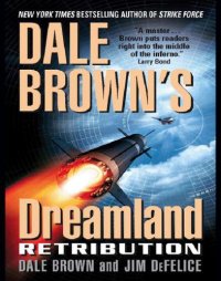 cover of the book Dale Brown's Dreamland: Retribution  