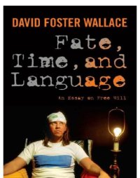 cover of the book Fate, Time, and Language: An Essay on Free Will  