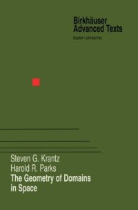 cover of the book The Geometry of Domains in Space (Birkhäuser Advanced Texts Basler Lehrbücher)  