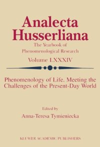 cover of the book Phenomenology of Life. Meeting the Challenges of the Present-Day World (Analecta Husserliana)  