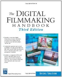 cover of the book The Digital Filmmaking Handbook , Third Edition (Digital Filmmaking Series)  