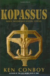 cover of the book Kopassus: Inside Indonesia's Special Forces  