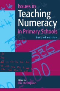 cover of the book Issues in Teaching Numeracy in Primary Schools  