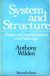 cover of the book System and structure: Essays in Communication and Exchange 2nd Second Edition  