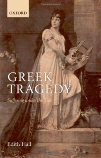 cover of the book Greek Tragedy: Suffering under the Sun  