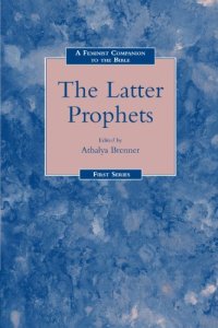 cover of the book A Feminist Companion to the Bible the Latter Prophets (The Feminist Companion to the Bible Series, No. 8)  