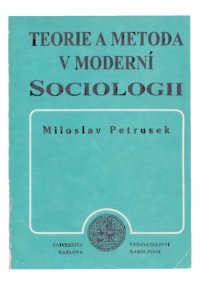 cover of the book Teorie a metoda v moderní sociologii  