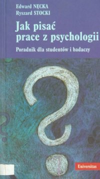 cover of the book Jak pisać prace z psychologii: poradnik dla studentów i badaczy  