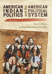 cover of the book American Indian Politics and the American Political System (Spectrum Series: Race and Ethnicity in National and Global Politics)  