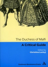 cover of the book Duchess of Malfi: A critical guide (Continuum Renaissance Drama)  