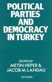 cover of the book Political parties and democracy in Turkey  