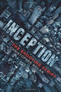 cover of the book Inception: The Shooting Script  