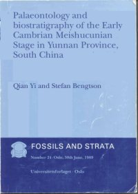 cover of the book Palaeontology and biostratigraphy of the Early Cambrian Meishucunian stage in Yunnan Province, South China  