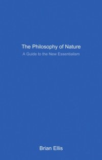 cover of the book The Philosophy of Nature: A Guide to the New Essentialism  