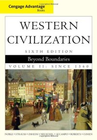 cover of the book Western Civilization: Beyond Boundaries, Volume II: Since 1560, Advantage Edition, Sixth Edition  